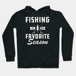 Fishing is My Favorite Season Hoodie